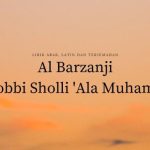 Lirik Sholawat Al Barzanji Lengkap Tulisan Arab, Latin dan Terjemahan ...
